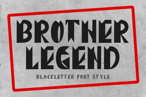Brother Legend: A Timeless Blackletter Font for Modern Designers