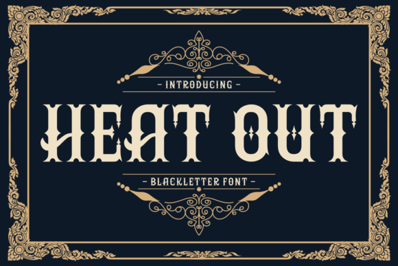 Heat Out Font: A Strategic Tool for Bold and Decorative Typography