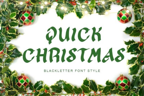Quick Christmas: A Versatile Font for Holiday and Year-Round Designs