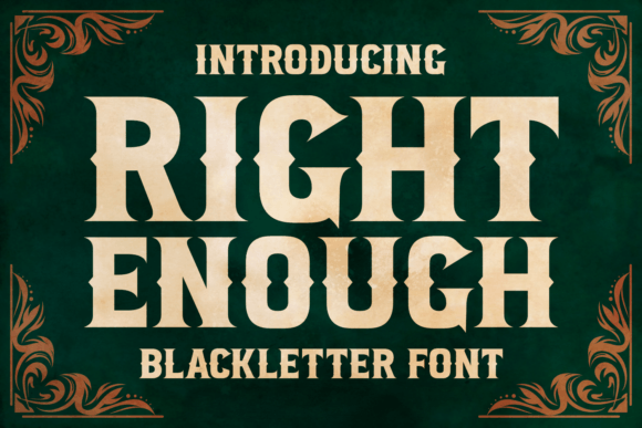 Right Enough: A Bold and Distinctive Typeface for Niche Product Branding