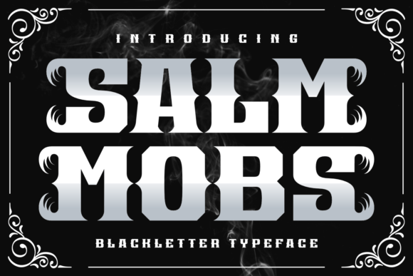 Salm Mobs: A Playful Blackletter Font for Creative Expression
